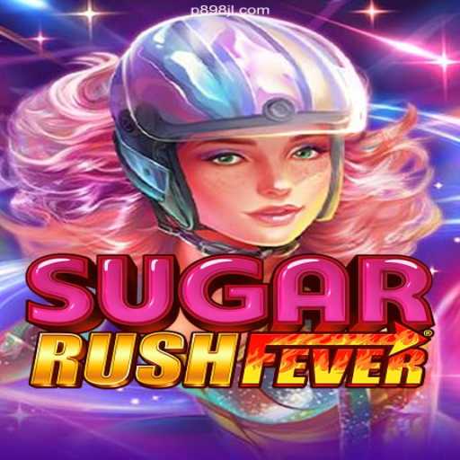 SugarRushFever: The Ultimate Gaming Experience
